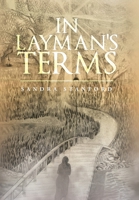 In Layman's Terms 1796074810 Book Cover