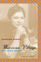 Mexican Village and Other Works 080786983X Book Cover