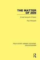 The Matter of Zen 0042940540 Book Cover