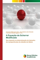 A Equação de Scherrer Modificada 613961578X Book Cover