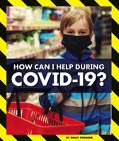 How Can I Help During Covid-19? 1503852776 Book Cover