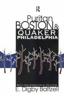 Puritan Boston and Quaker Philadelphia 0029013208 Book Cover