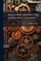 Macchine Motrici Ed Operatrici A Fluido ...... 1148941452 Book Cover