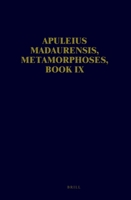 Apuleius Madaurensis Metamorphoses: Text, Introduction and Commentary (Groningen Commentaries on Apuleius) 9069800853 Book Cover