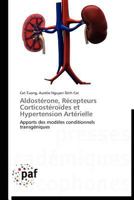 Aldosta(c)Rone, Ra(c)Cepteurs Corticosta(c)Roades Et Hypertension Arta(c)Rielle 3838173104 Book Cover