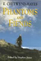 Phantoms and Fiends 0709067240 Book Cover