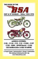 BOOK OF THE BSA OHV & SV SINGLES 250cc 1954-1970 1588501582 Book Cover