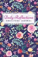 Daily Reflections: Good Days Start With Gratitude Journal - Navy Floral Cover 1659451086 Book Cover