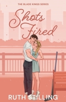 Shots Fired (The Blade Kings) 1068600063 Book Cover