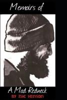 Memoirs of a Mad Redneck 1095302574 Book Cover