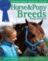 Horse & Pony Breeds (Kingfisher Riding Club) 0753455757 Book Cover
