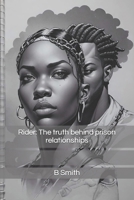 Rider: The truth behind prison relationships B086FZWM7P Book Cover