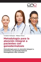 Metodología para la atención integral a pacientes con genodermatosis (Spanish Edition) 6202163836 Book Cover