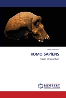 HOMO SAPİENS: Caves to Quantum 6203202142 Book Cover
