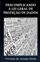 Descomplicando a Lei Geral de Proteção de Dados (Portuguese Edition) 8545502761 Book Cover