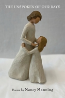 The Unspoken of Our Days B09W73Y1NT Book Cover