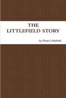 The Littlefield Story 1365890325 Book Cover