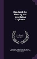 Handbook for heating and ventilating engineers 1018014683 Book Cover