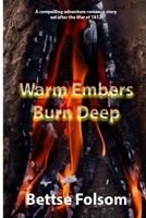 Warm Embers Burn Deep B0GDM8XXVT Book Cover