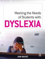 Meeting the Needs of Students with Dyslexia 1855394456 Book Cover