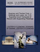 Kearney and Trecker Corp. v. Giddings and Lewis, Inc. U.S. Supreme Court Transcript of Record with Supporting Pleadings 1270537725 Book Cover