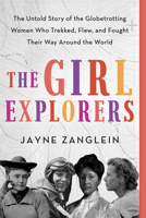 The Girl Explorers 1728239583 Book Cover