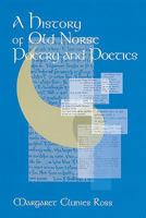 A History of Old Norse Poetry and Poetics 1843842793 Book Cover