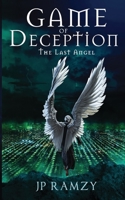 Game of Deception: The Last Angel B0933PV4LJ Book Cover