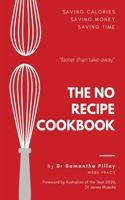 The No Recipe Cookbook 0648974812 Book Cover