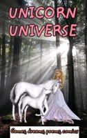 Unicorn universe and dream 103456031X Book Cover