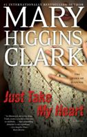 Just Take My Heart 1439173389 Book Cover