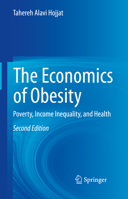 The Economics of Obesity: Poverty, Income Inequality, and Health 303078486X Book Cover