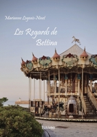 Les Regards de Bettina (French Edition) 2414615672 Book Cover