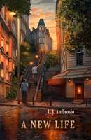 A New Life (Reflections of Michael Trilogy) B0FB8ZHLNZ Book Cover