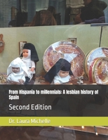 From Hispania to millennials: A lesbian history of Spain B0BST9W4HG Book Cover