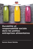 Durabilité et responsabilité sociale dans les petites entreprises alimentaires (French Edition) 6208164850 Book Cover