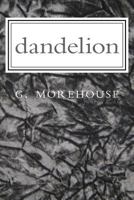 Dandelion 1537240536 Book Cover
