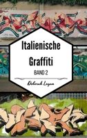 Italienische Graffiti Band 2 B0CKZYZ5W6 Book Cover