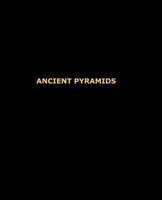 Ancient Pyramids 1449983286 Book Cover
