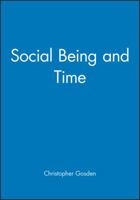 Social Being and Time 0631190236 Book Cover