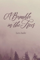 A Bumble in the Trees B0CJH7T4D2 Book Cover
