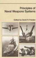 Principles of Naval Weapons Systems (Fundamentals of Naval Science) 087021537X Book Cover