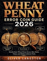 Wheat Penny Error Coin Guide 2026 B0H277JWDP Book Cover