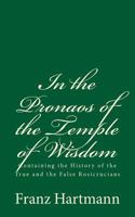 In the Pronaos of the Temple of Wisdom 1453766863 Book Cover