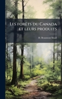 Les forÃats du Canada et leurs produits (French Edition) 1024263967 Book Cover