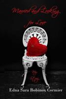 Married and Looking for Love 1545535574 Book Cover