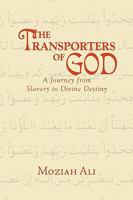 The Transporters of God 145001397X Book Cover