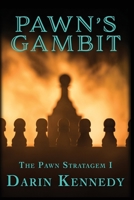 Pawn's Gambit 1946926140 Book Cover