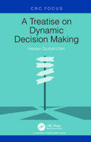A Treatise on Dynamic Decision Making 1032877642 Book Cover