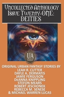 Deities: A Collected Uncollected Anthology B086ML1DBF Book Cover